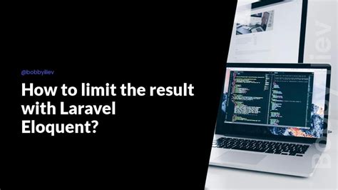 laravel eloquent limit|How To Limit and Paginate Query Results in Laravel Eloquent.